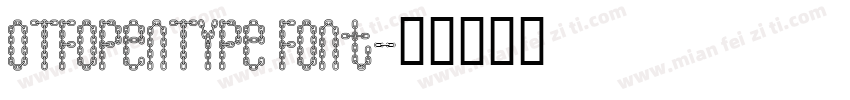 OTFOpenType Font字体转换